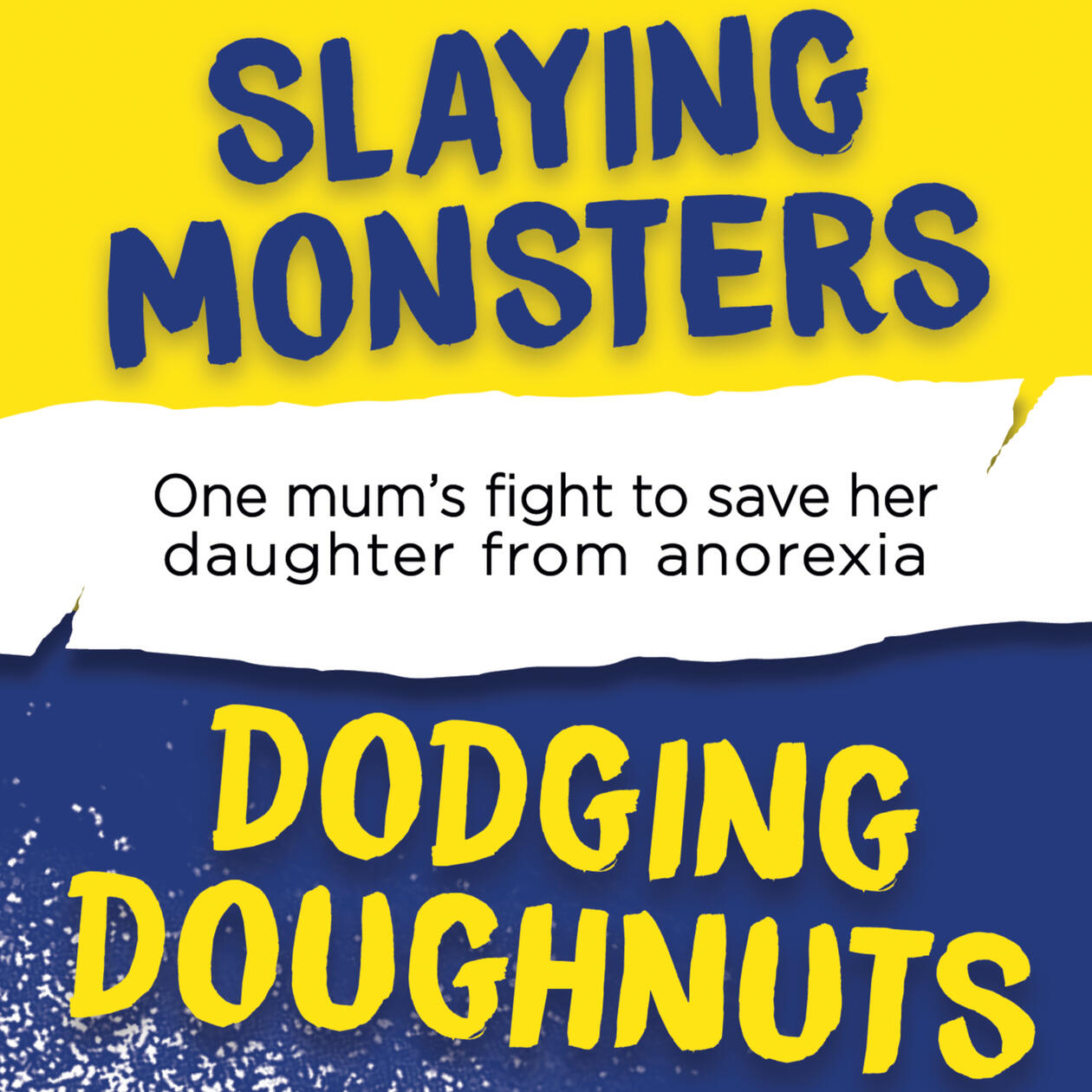 The BookSlaying Monsters, Dodging Doughnuts